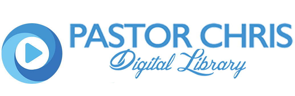 Pastor Chris Digital Library